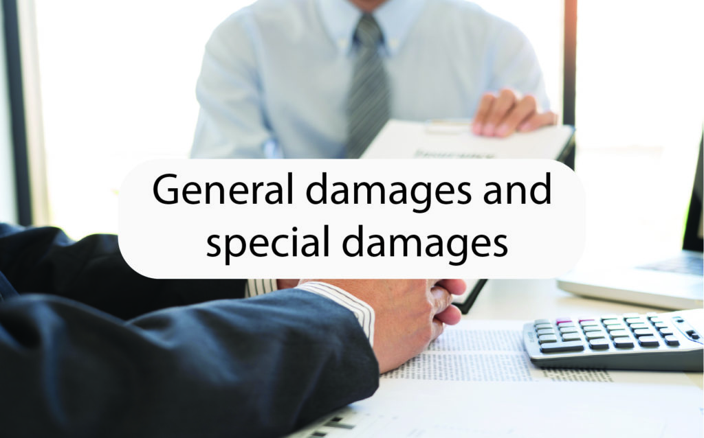 General damages and special damages (making claims clearer)